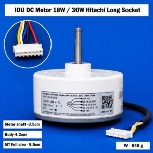 IDU DC Motor 18W / 30W Hitachi Long Socket IDU DC Motor – Indoor AC Blower Fan
