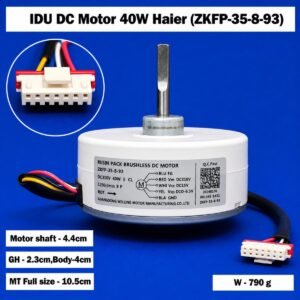IDU DC Motor 40W Haier (ZKFP-35-8-93) IDU DC Motor – Indoor AC Blower Fan